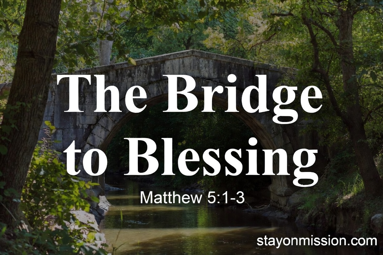 The Bridge to Blessing