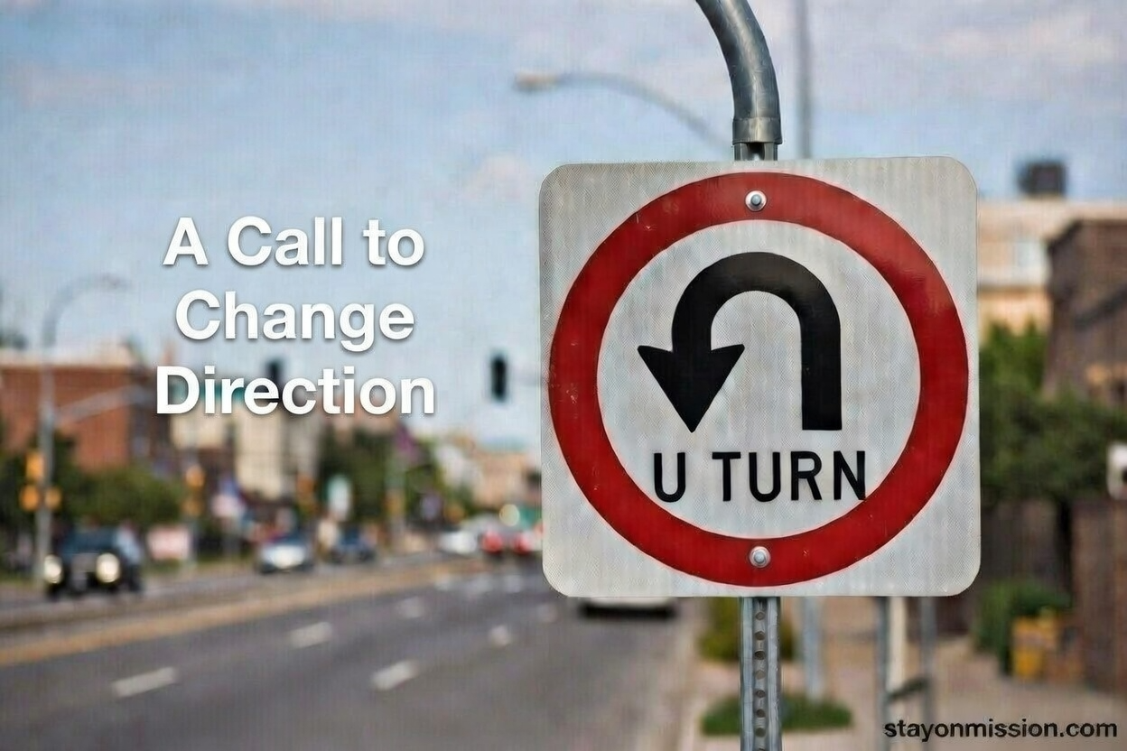A Call To Change Direction